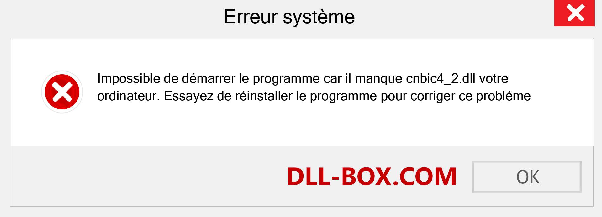 Le fichier cnbic4_2.dll est manquant ?. Télécharger pour Windows 7, 8, 10 - Correction de l'erreur manquante cnbic4_2 dll sur Windows, photos, images