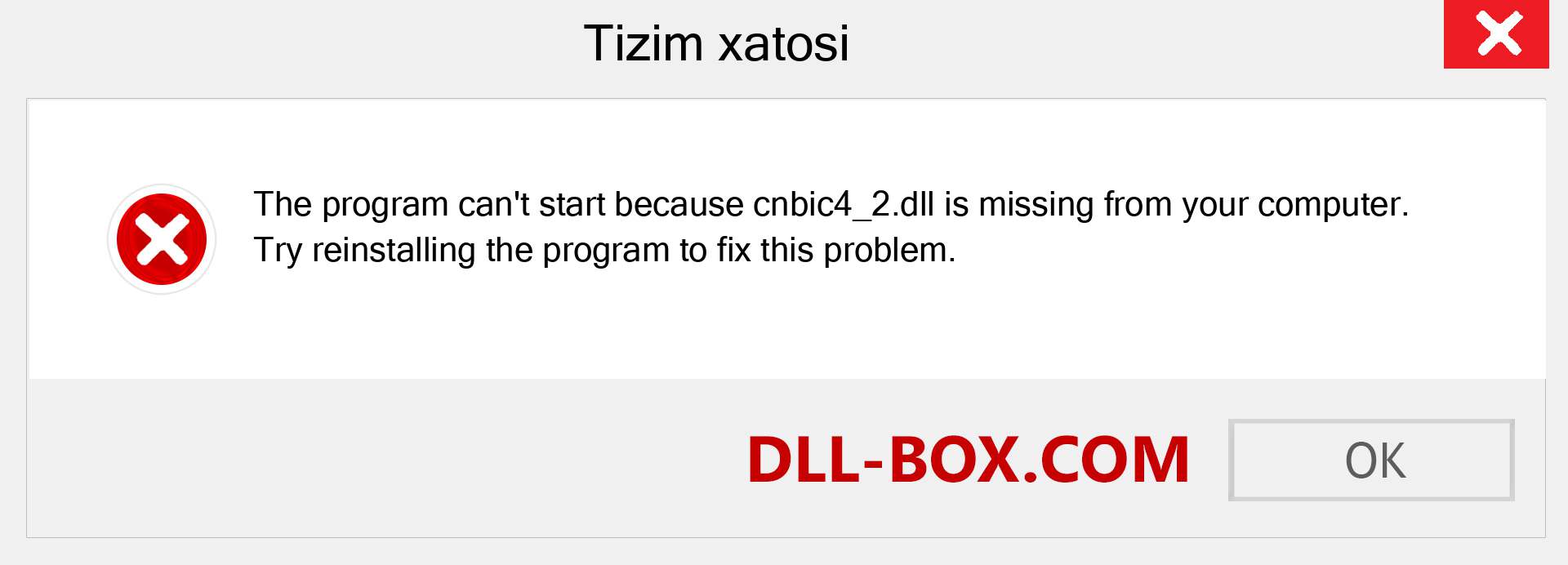 cnbic4_2.dll fayli yo'qolganmi?. Windows 7, 8, 10 uchun yuklab olish - Windowsda cnbic4_2 dll etishmayotgan xatoni tuzating, rasmlar, rasmlar